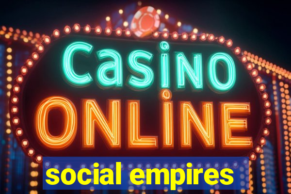 social empires